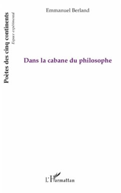 Dans la cabane du philosophe (eBook, ePUB) - Emmanuel Berland, Emmanuel Berland