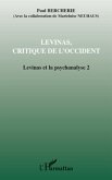 Levinas, critique de l'occident - levinas et la psychanalyse (eBook, ePUB)