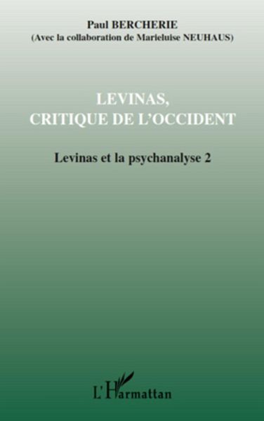 Levinas, critique de l'occident - levinas et la psychanalyse (eBook, ePUB)
