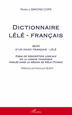 Dictionnaire lele-francais suivi index (eBook, ePUB) - Pamela Simons Cope, Pamela Simons Cope