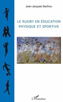 Le rugby en education physique et sportive (eBook, PDF)