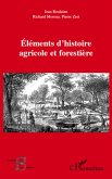 Elements d'histoire agricole et forestiEre (eBook, ePUB)
