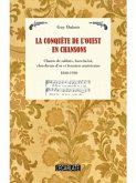 La conquete de l'Ouest en chansons (eBook, PDF) La conquete de l'Ouest en chansons (eBook, PDF)