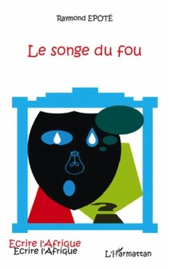 Songe du fou Le (eBook, PDF) - Raymond Epote