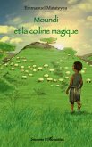 Moundi et la colline magique (eBook, ePUB)
