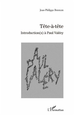 TEte-A-tEte - introduction(s) a paul valery (eBook, ePUB)