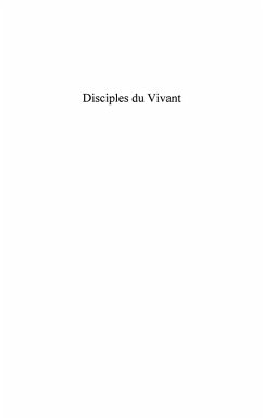 Disciples du vivant - chroniques d'une invitation a la vie - (eBook, ePUB)