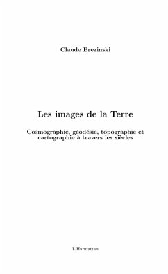 Les images de la terre - cosmographie, geodesie, topographie (eBook, ePUB)