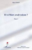 Et si Marx avait raison ? 1 (eBook, ePUB) Et si Marx avait raison ? 1 (eBook, ePUB)