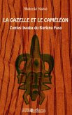 La gazelle et le cameleon - contes bwaba du burkina faso (eBook, ePUB)