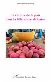 Culture de la paix dans la litterature africaine (eBook, ePUB)