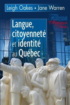 Langue, citoyennete et identite au Quebec (eBook, PDF) - Oakes, Oakes