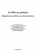 La fEte au present - mutations des... - Bild 1
