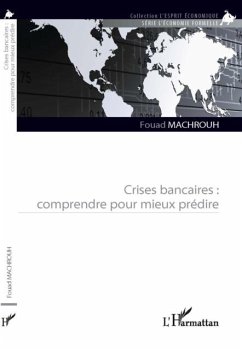 Crises bancaires : comprendre pour mieux predire (eBook, PDF)