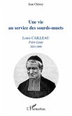 Une vie au service des sourds-muets (eBook, ePUB)