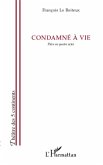 Condamne a vie (eBook, ePUB) Condamne a vie (eBook, ePUB)