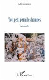 Tout petit parmi les hommes (eBook, ePUB) Tout petit parmi les hommes (eBook, ePUB)