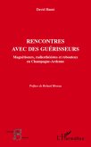 Rencontres avec des guerisseurs (eBook, ePUB)