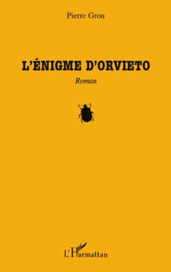 Enigme d'Orvieto L' (eBook, ePUB) - Pedro J. Lorente, Pedro J. Lorente