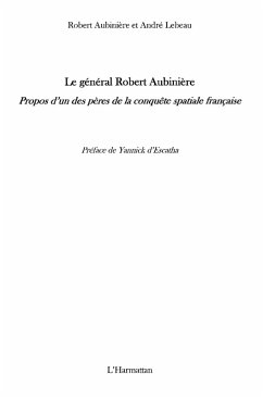Le general robert aubiniEre - propos d'un des peres de la co (eBook, ePUB) - Lebeau