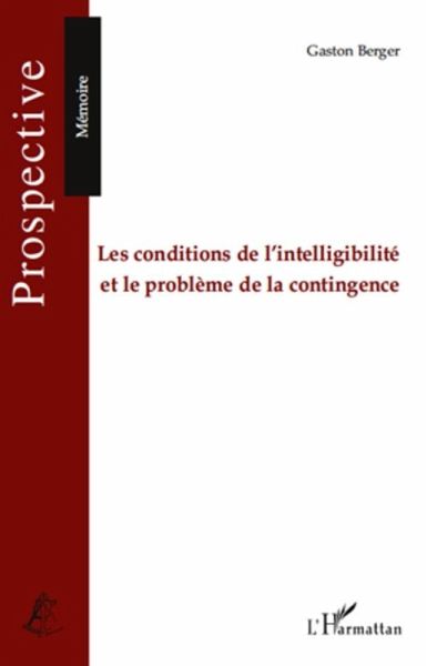 Les conditions de l'intelligibilite et le problEme de la con (eBook, ePUB) Les conditions de l'intelligibilite et le problEme de la con (eBook, ePUB)