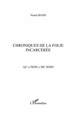 Chroniques de la folie incarceree (eBook, ePUB)