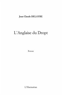 Anglaise du Dropt L' (eBook, ePUB) Anglaise du Dropt L' (eBook, ePUB)