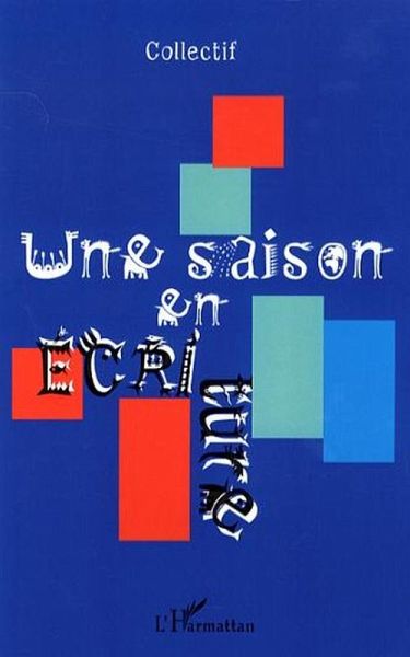 UNE SAISON EN ECRITURE (eBook, ePUB)