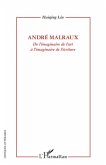 Andre Malraux - De l'imaginaire de l'art a l'imaginaire de l'ecriture (eBook, ePUB)