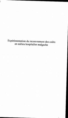 EXPERIMENTATION DU RECOUVREMENT DES COUTS EN MILIEU HOSPITAL (eBook, PDF)