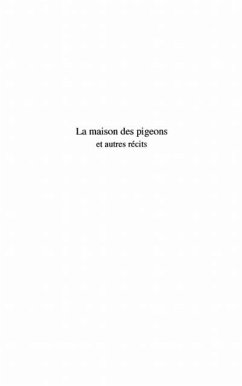 LA MAISON DES PIGEONS ET AUTRES RECITS (eBook, PDF)