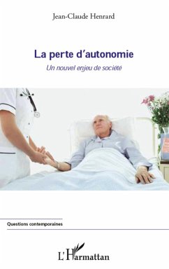 La perte d'autonomie (eBook, ePUB) - Jean-Claude Henrard, Jean-Claude Henrard