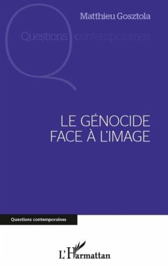 Genocide face a l'image Le (eBook, PDF)