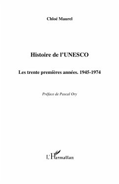 Histoire de l'unesco - les trente premieres annees 1945-1974 (eBook, ePUB)