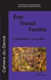 Etat travail famille conciliation ou conflit (eBook, ePUB)