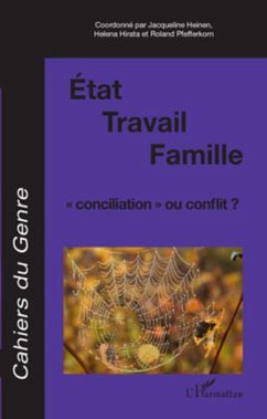 Etat travail famille conciliation ou conflit (eBook, ePUB) - Collectif, Collectif