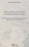 Women, peace and conflicts in traditional african society - (eBook, ePUB)
