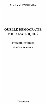 Quelle democratie pour l'afrique (eBook, ePUB) - Kuengienda Martin