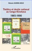 THEATRE ET DESTIN NATIONAL AU CONGO-KINSHASA (eBook, PDF)
