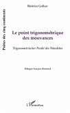 Le point trigonometrique des mouvances - trigonometrischer p (eBook, ePUB)