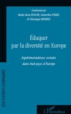 Eduquer par la diversite en europe - experimentations croise (eBook, ePUB)