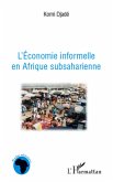 L'economie informelle en afrique subsaharienne (eBook, ePUB)