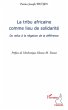 La tribu africaine comme lieu de... - Bild 1