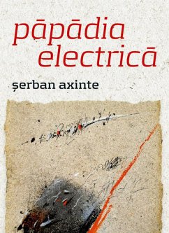 păpădia electrică (eBook, ePUB) - Axinte, Șerban