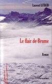 LE FLAIR DE BRUME (eBook, ePUB) LE FLAIR DE BRUME (eBook, ePUB)
