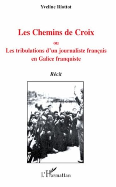 Les chemins de croix - ou - les tribulations d'un journalist (eBook, ePUB) Les chemins de croix - ou - les tribulations d'un journalist (eBook, ePUB)