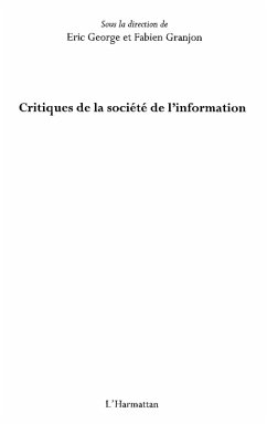 Critiques de la societe de l'information (eBook, ePUB) Critiques de la societe de l'information (eBook, ePUB)