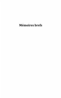 Memoires brefs - la parole amusee d'un humaniste (eBook, PDF)