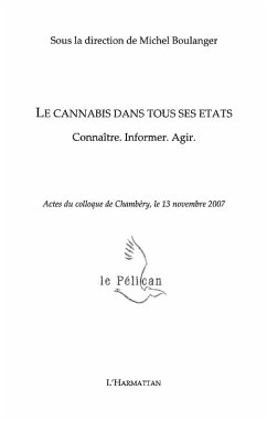 Le cannabis dans tous ses etats - connaitre. informer. agir (eBook, ePUB)