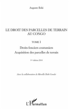 Le droit des parcelles de terrain au congo (tome 1) - droits (eBook, PDF)